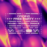 Origins Free Party: House, Techno, Trance Saturday 19 July 2025