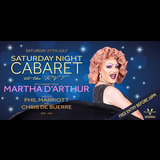 SATURDAY NIGHT CABARET AT THE RVT WITH MARTHA D’ARTHUR Saturday 27 July 2024