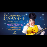 SATURDAY NIGHT CABARET AT THE RVT WITH MISS MOPPE Saturday 31 August 2024