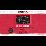 SNEAK RAVE Tuesday 23 September 2025