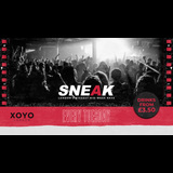 SNEAK RAVE Tuesday 26 August 2025