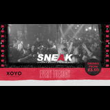 SNEAK RAVE Tuesday 9 September 2025