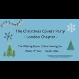 The Christmas Covers Party 2025 Wednesday 17 December 2025
