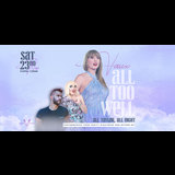 VAUXALL TOO WELL - TAYLOR SWIFT NIGHT AT THE RVT Saturday 23 November 2024