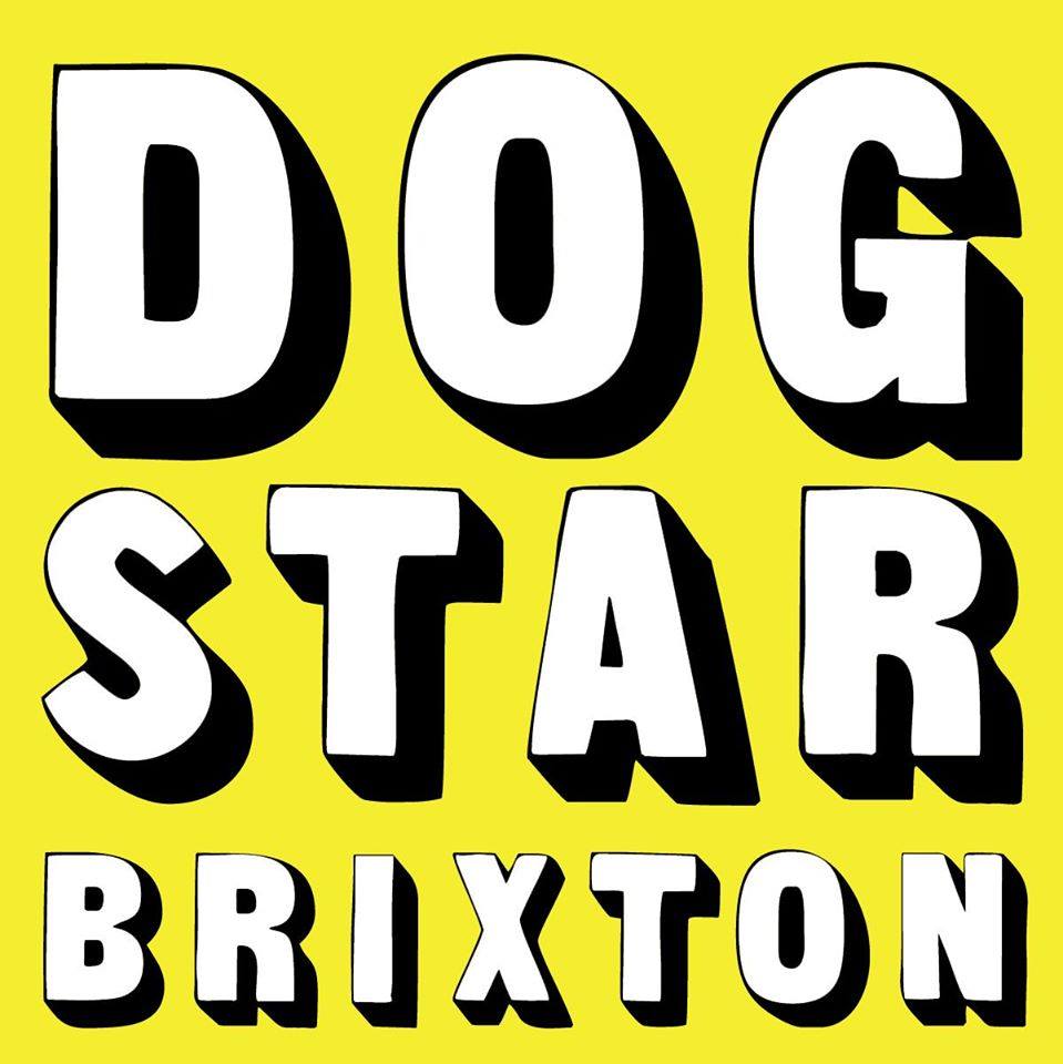 The Dogstar Brixton