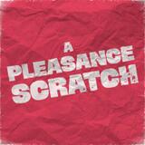 A Pleasance Scratch April 2026 Wednesday 8 and Thursday 9 April 2026