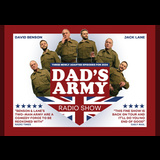 Dad’s Army Radio Show From Monday 17 June to Saturday 22 June 2024