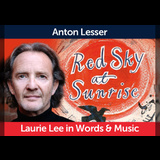 Red Sky at Sunrise: Laurie Lee in Words and Music Wednesday 25 and Thursday 26 September 2024
