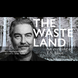The Waste Land Monday 15 and Tuesday 16 December 2025